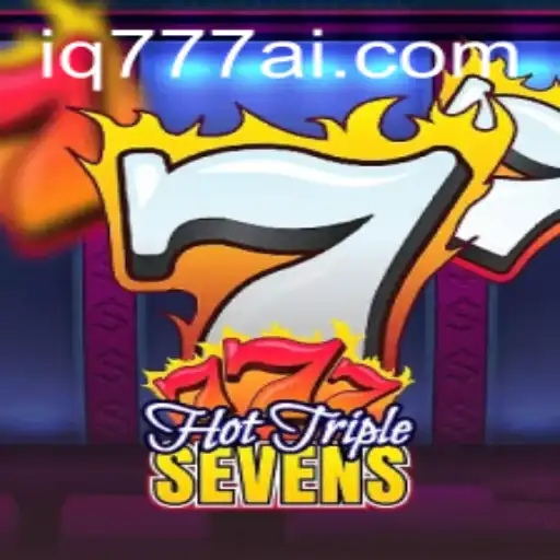 Exploring the Exciting World of HotTripleSevens