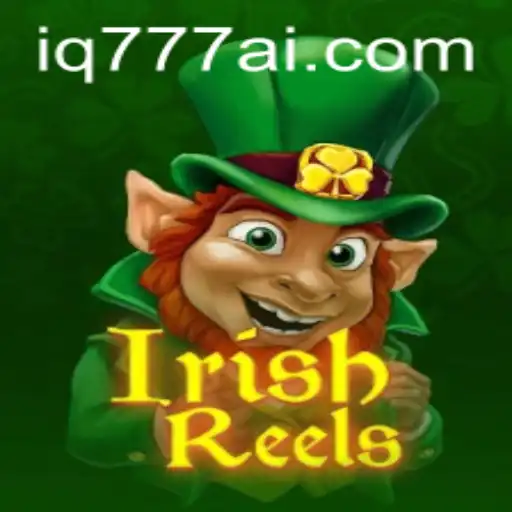 Discover the Enchantment of IrishReels with IQ777.COM
