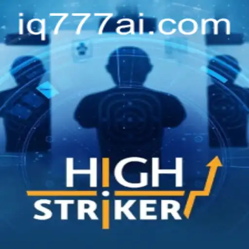 Exploring HighStriker: A Thrilling Journey into IQ777.COM's Gaming World