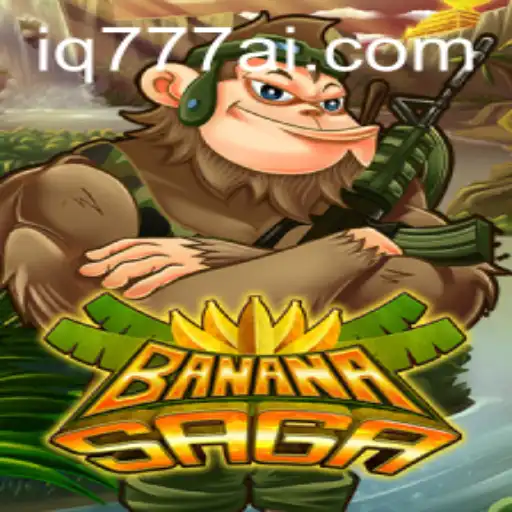 Exploring the Fascinating World of BananaSaga and the Role of IQ777.COM