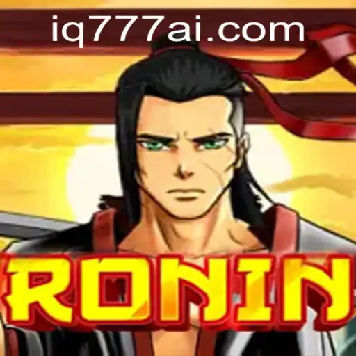 Exploring the World of Ronin: A Thrilling Journey with IQ777.COM